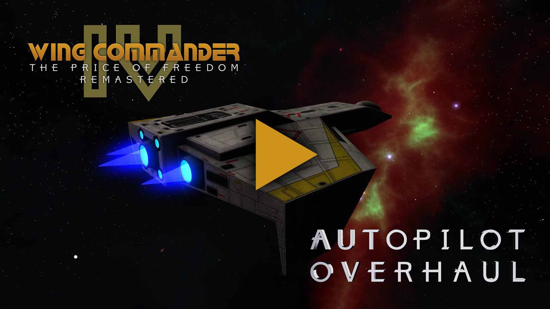 Wing Commander IV: Remastered - Autopilot Overhauled